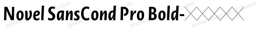 Novel SansCond Pro Bold字体转换